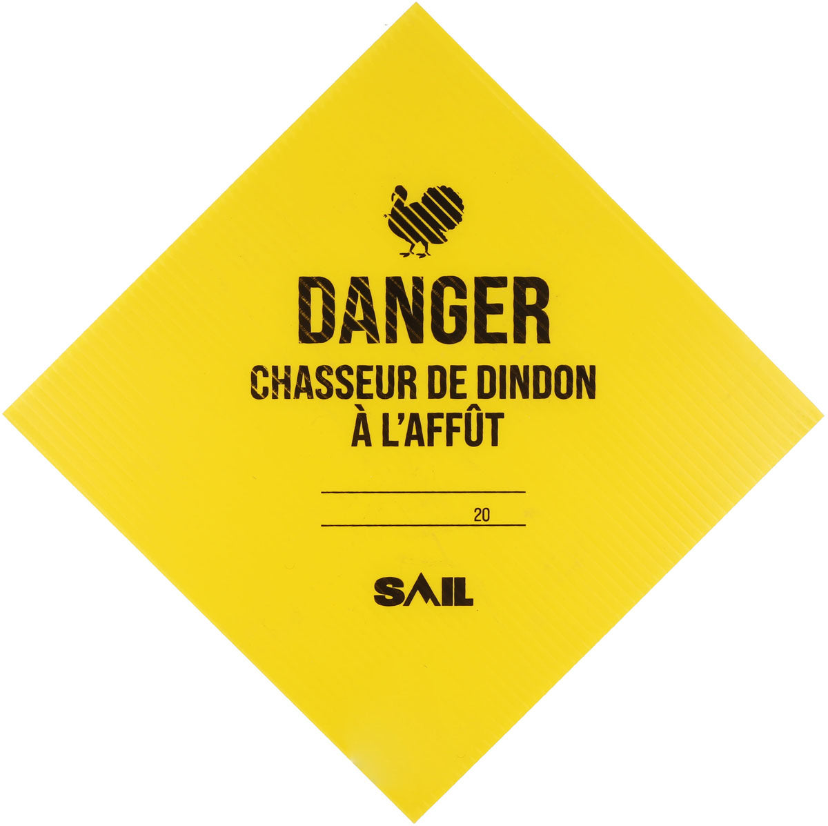 SAIL « Danger, chasseur de dindon à l'affût » Sign