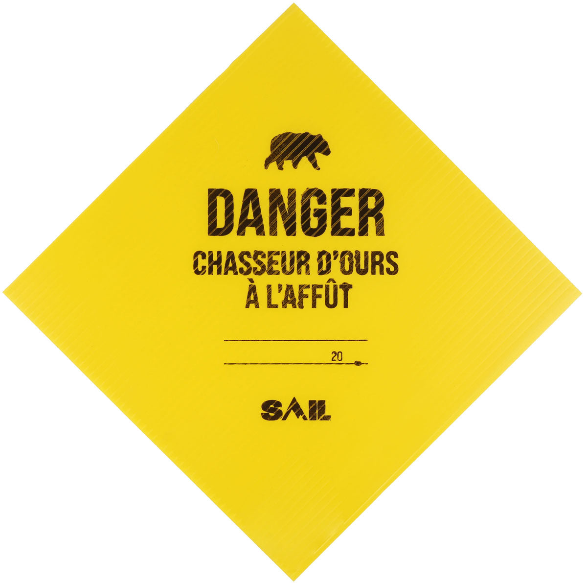 SAIL « Danger, chasseur d'ours à l'affût » Sign