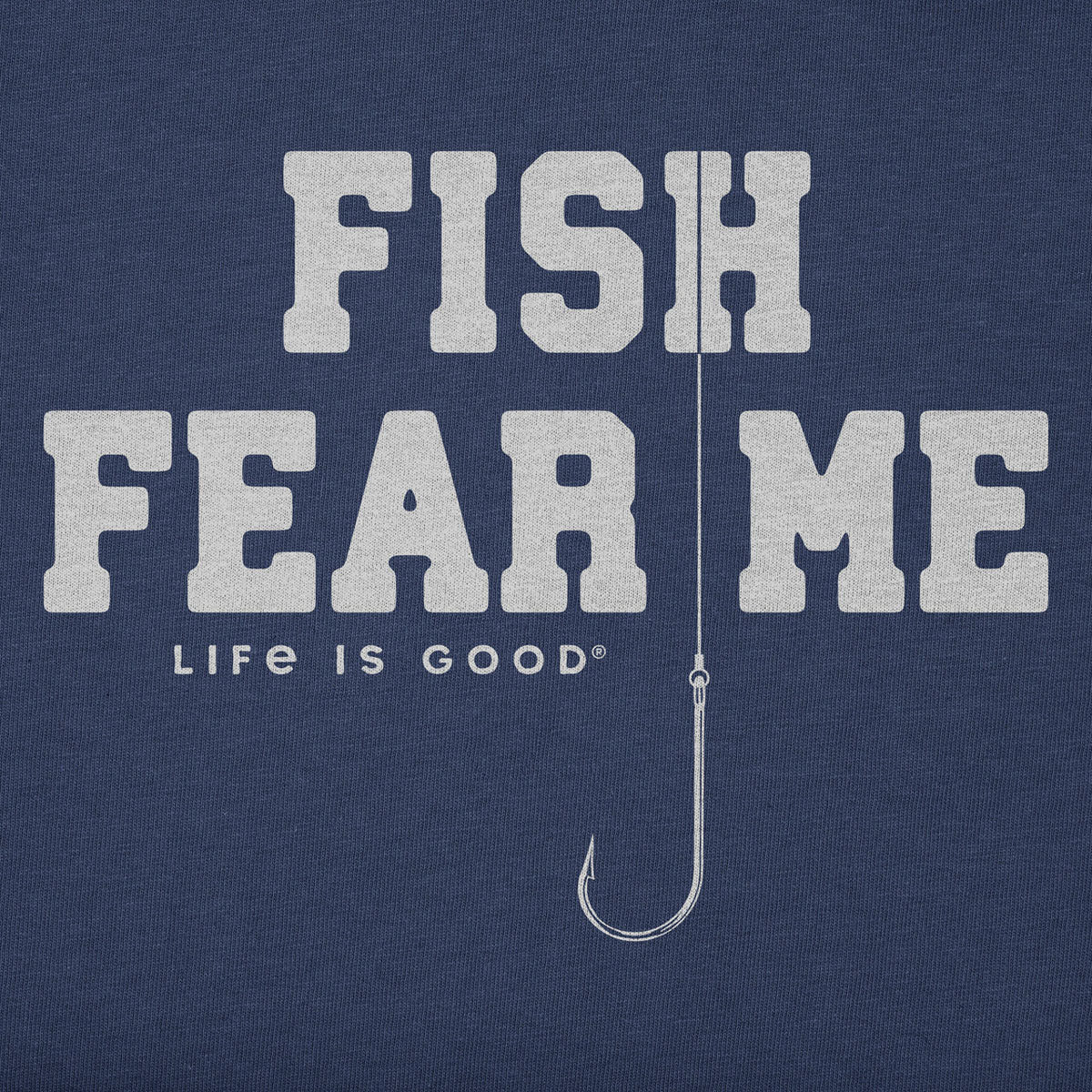 Hook Fish Fear Me T-Shirt - Men's
